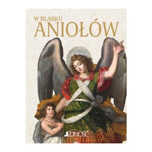 „W blasku aniołów” + CD